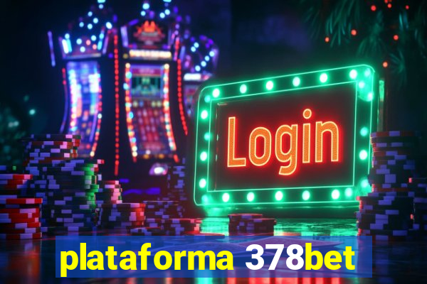 plataforma 378bet